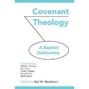 Covenant Theology: A Baptist Distinctive