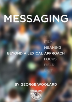 Messaging: Beyond a Lexical Approach