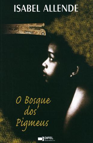 O Bosque dos Pigmeus