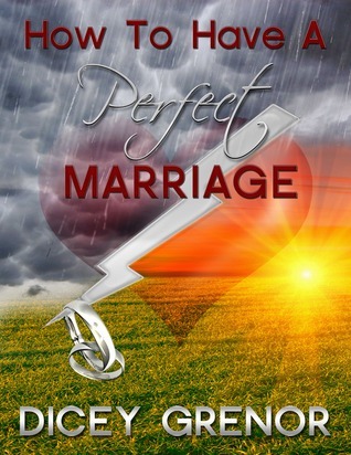 How To Have A Perfect Marriage book cover