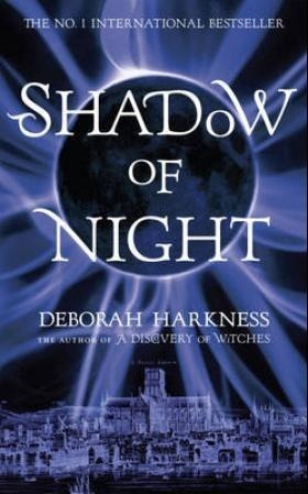 Shadow of Night (All Souls Trilogy, #2)
