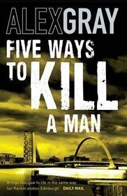 Five Ways To Kill A Man