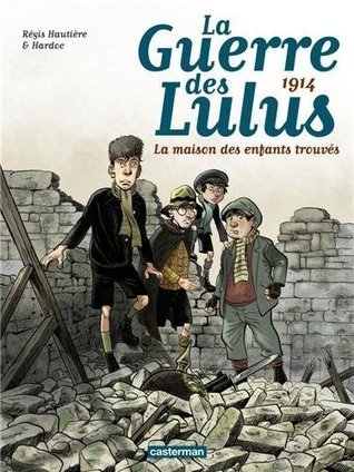 1914: La maison des enfants trouvés
