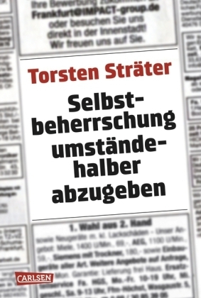 Selbstbeherrschung umständehalber abzugeben
