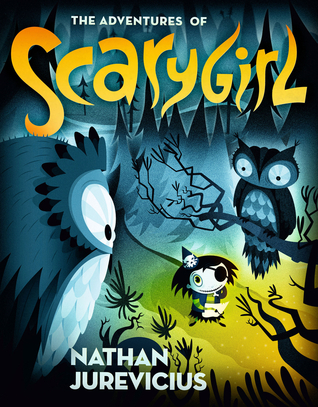 The Adventures of Scarygirl by Nathan Jurevicius | Goodreads
