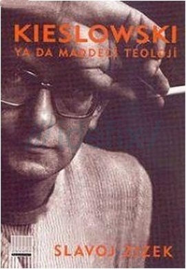 Kieslowski Ya da Maddeci Teoloji book cover