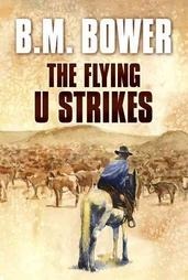 The Flying U Strikes book cover