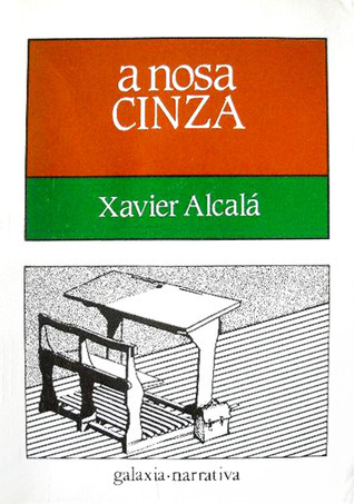 A nosa cinza