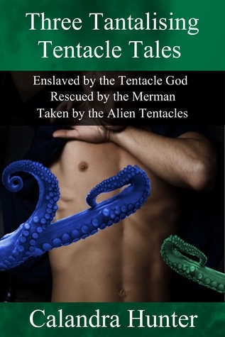 Three Tantalising Tentacle Tales book cover