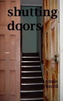 Shutting Doors by Lynnie Purcell | Goodreads