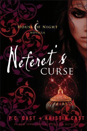 Neferet's Curse (House of Night Novellas #3)