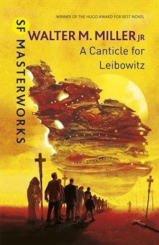A Canticle for Leibowitz (St. Leibowitz, #1)