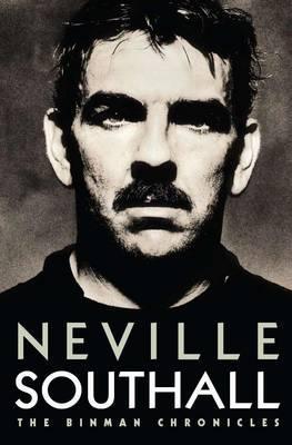 The Binman Chronicles. Neville Southall