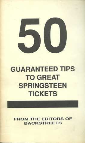 Springsteen Charles Cross 50 guaranteed tips to great Springsteen tickets by Charles R. Cross ...