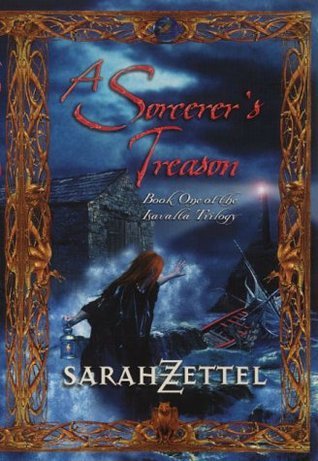 A Sorcerer's Treason (Isavalta, #1)