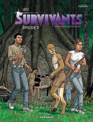 Survivants: Anomalies Quantiques, épisode 2