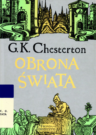 Obrona świata: Wybór publicystyki