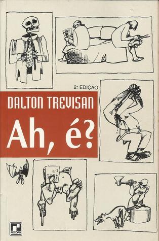 Ah, é? book cover