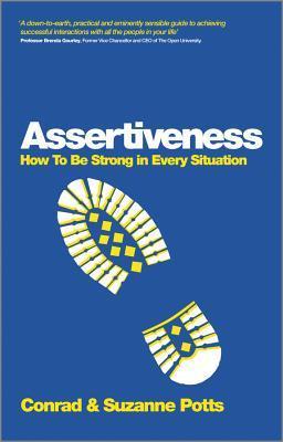 Assertiveness: How to Be Strong in Every Situation