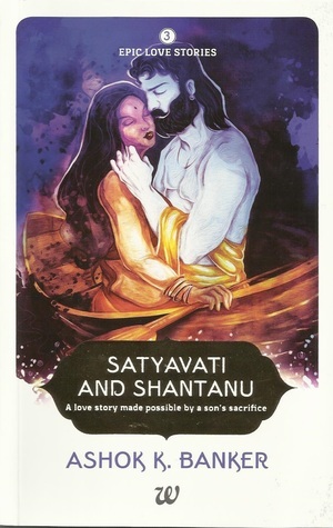 Satyavati and Shantanu book cover