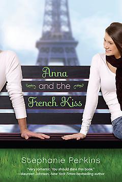 Anna and the French Kiss  (Anna and the French Kiss, #1)