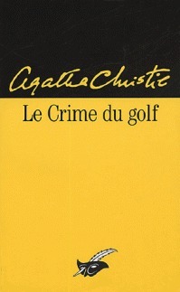 Le Crime du golf (Hercule Poirot, #2)