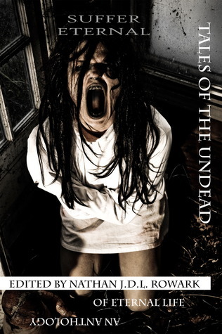 Tales of the Undead - Suffer Eternal book cover