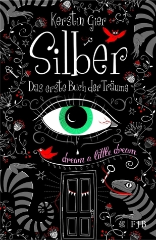 Das erste Buch der Träume (Silber, #1)