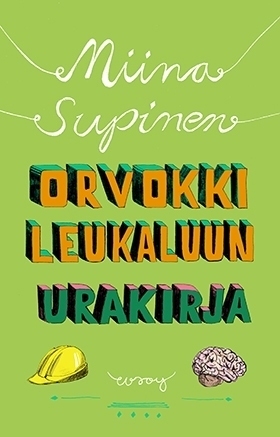 Orvokki Leukaluun urakirja book cover