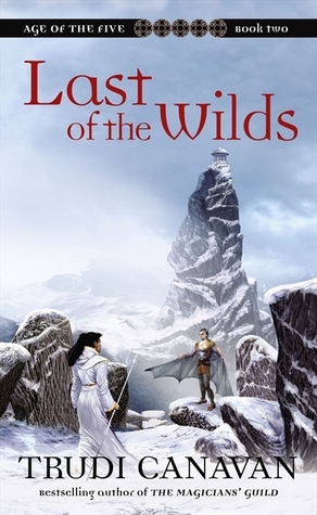 Last of the Wilds (Age of the Five, #2)