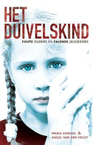 Het duivelskind: Foute ouders en falende jeugdzorg