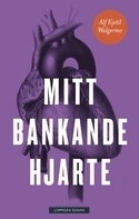 Mitt Bankande Hjarte