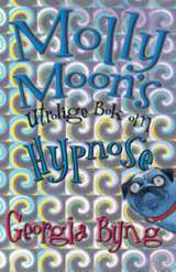 Molly Moons utrolige bok om hypnose (Molly Moon, #1) by Georgia Byng