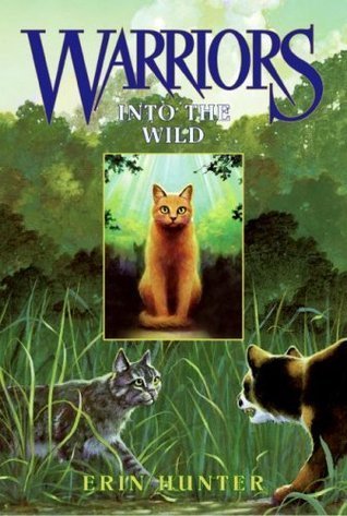 Into the Wild (Warriors, #1)