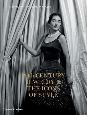 20th Century Jewelry & the Icons of Style by Stefano Papi | Goodreads