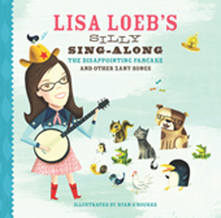 Lisa Loeb's Silly Sing-Along book cover