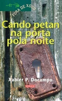 Cando petan na porta pola noite