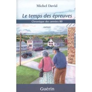 Le temps des épreuves