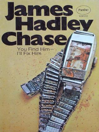 You Find Him, I'll Fix Him cover