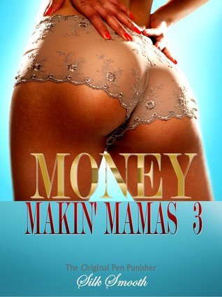Money Makin' Mamas 3 book cover