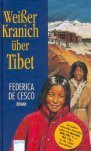Weißer Kranich über Tibet book cover