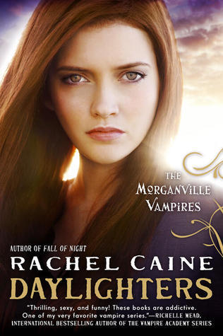 Daylighters (Morganville Vampires, # 15)