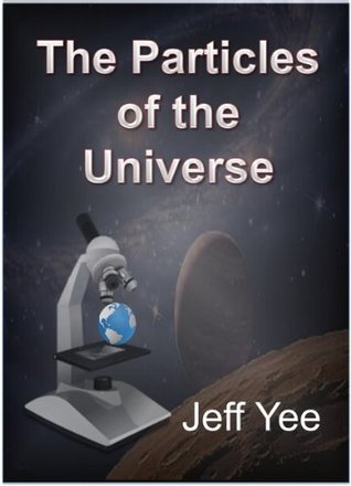 The Particles of the Universe