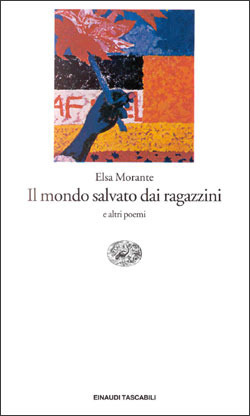 Il mondo salvato dai ragazzini e altri poemi