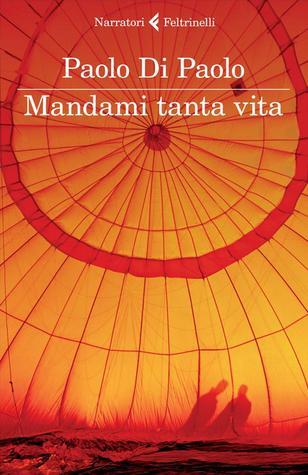 Mandami tanta vita