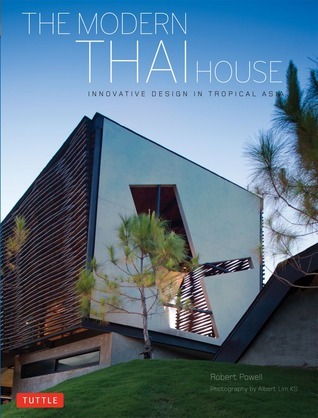 アート・デザイン・音楽 HOUSES BY THAI ARCHITECTS Houses by Thai Architects | Contextual Modernism by Li-Zenn
