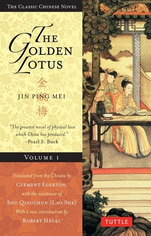 The Golden Lotus Volume 1: Jin Ping Mei (1) (Tuttle Classics)