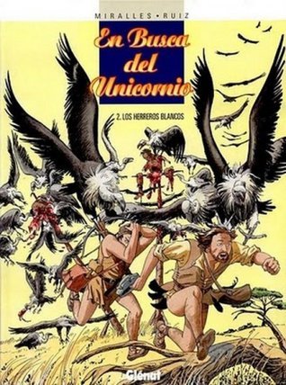 Los herreros blancos - En busca del unicornio 2