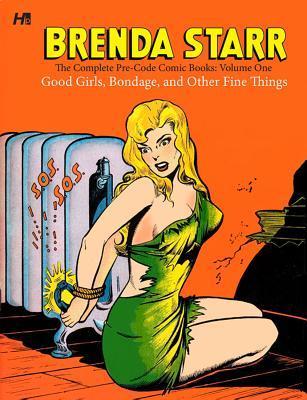 Brenda Starr: The Complete Pre-Code Comic Books Volume 1: Good Girls