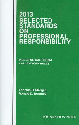 Selected Standards on Professional Responsibility, 2013 book cover